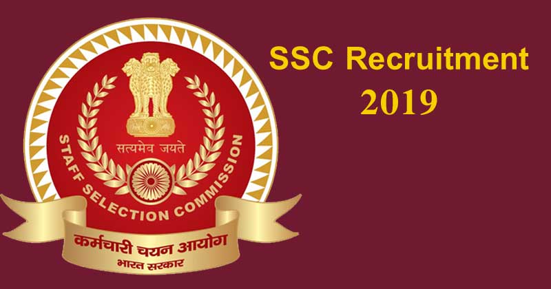 ssc recruitment 2019