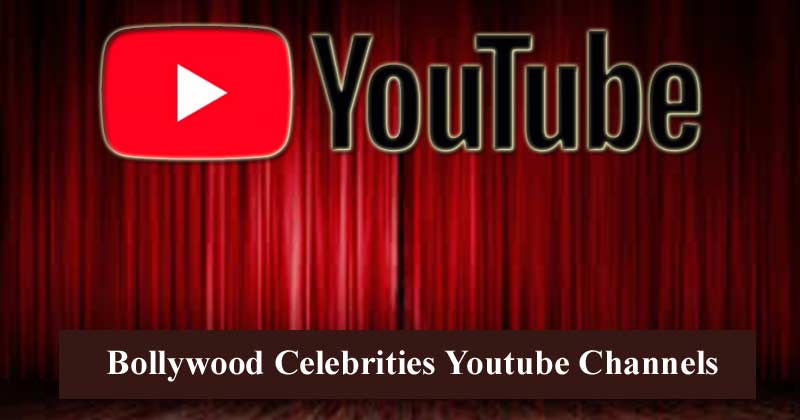 bollywood celebrities youtube channel
