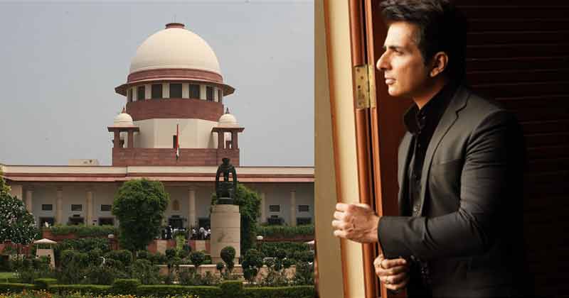 SC Allows Sonu Sood Withdraw Petition