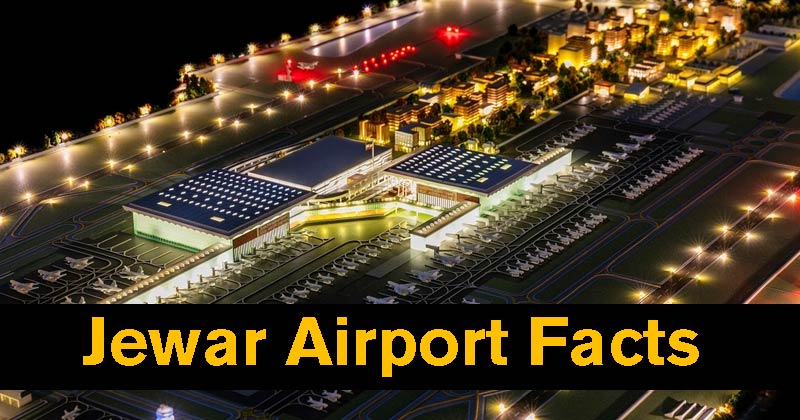 Jewar Airport Facts In Hindi