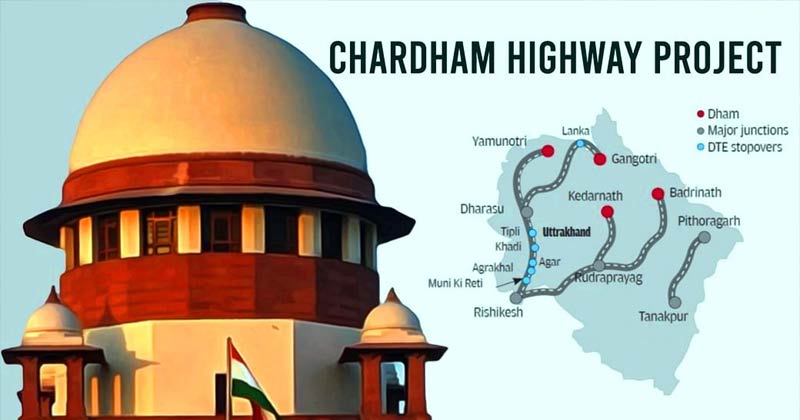 Double Lane for Char Dham Road Project
