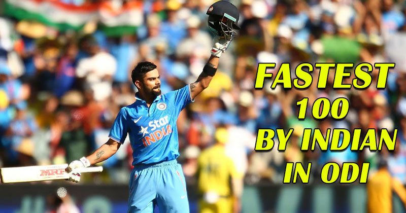 Fastest Century by Indians in ODIs
