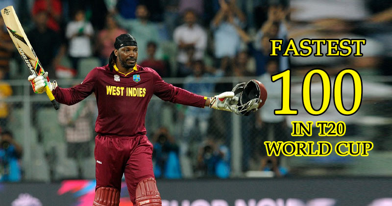 Fastest Century in T20 World Cup