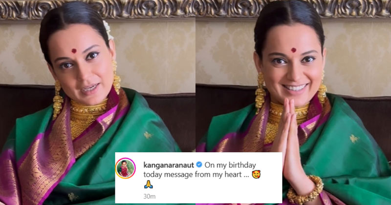 Kangana Ranaut Shares Birthday Message With An Apology