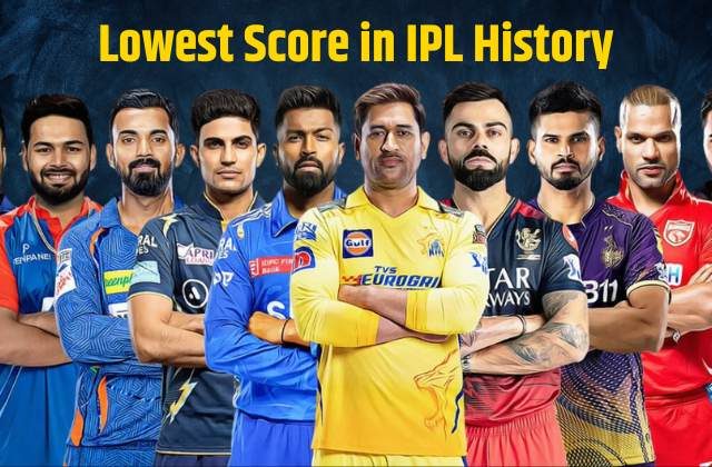 Lowest Score in IPL History